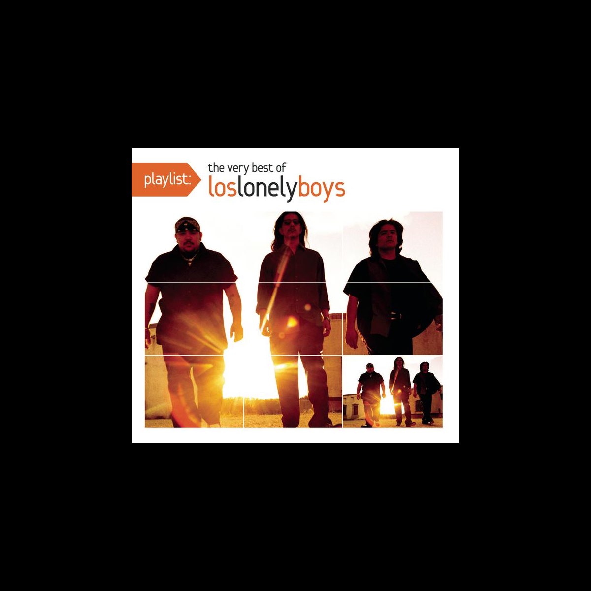 ‎Playlist The Very Best of Los Lonely Boys by Los Lonely Boys on Apple