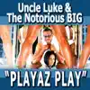 Playaz Play (feat, Pitbull, Ace Hood, Yungen, Casely, Billy Blue) - Single album lyrics, reviews, download