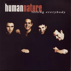Telling Everybody by Human Nature album reviews, ratings, credits