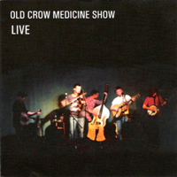 Old Crow Medicine Show - Old Crow Medicine Show: Live artwork