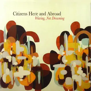 télécharger l'album Citizens Here And Abroad - Waving Not Drowning