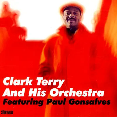 Clark Terry and His Orchestra - Clark Terry Clark Terry and His Orchestra - Clark Terry