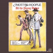 All the Young Dudes by Mott the Hoople