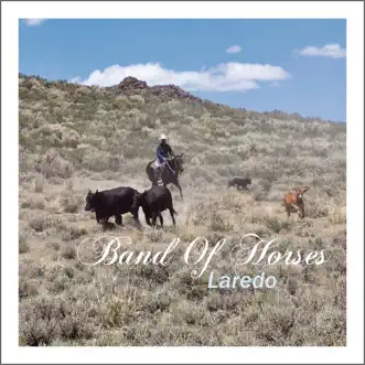 Laredo - Single by Band of Horses album reviews, ratings, credits