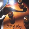 Rite of Way, 2007