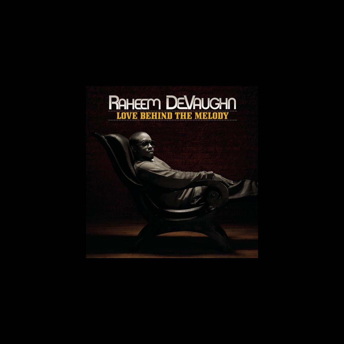 ‎Love Behind the Melody (Deluxe Version) by Raheem DeVaughn on Apple Music