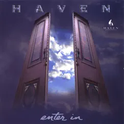 Enter In by Haven album reviews, ratings, credits