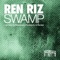 Swamp (Original Mix) - Ren Riz lyrics