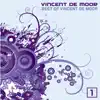 Stream & download Best of Vincent de Moor, Vol. 1