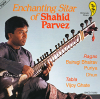 Ustad Shahid Parvez Khan & Vijay Ghate - Enchanting Sitar of Shahid Parvez artwork