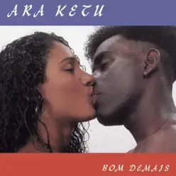 Bom Demais - Ara Ketu