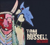 Tom Russell - A Hard Rain's A-gonna Fall