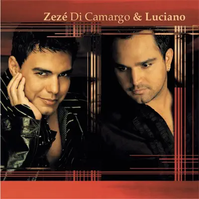 Zezé Di Camargo & Luciano 2002 - Zezé Di Camargo & Luciano