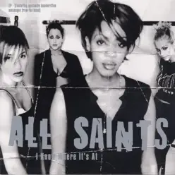 I Know Where It's At - EP - All Saints