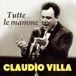 Tutte le mamme - Claudio Villa