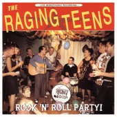 The Raging Teens - Hit The Town