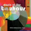 Music at the Bauhaus album lyrics, reviews, download