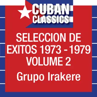 ladda ner album Irakere - Seleccion De Exitos 1973 1979