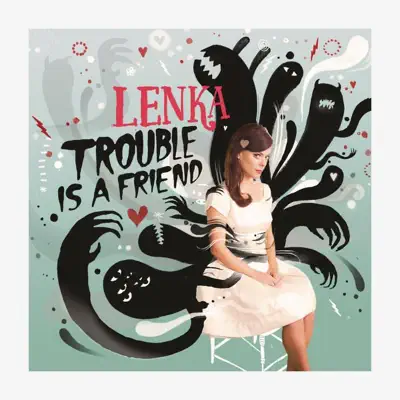Trouble Is a Friend - EP - Lenka