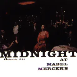 Midnight At Mabel Mercer's - Mabel Mercer Midnight At Mabel Mercer's - Mabel Mercer