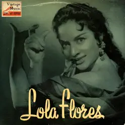 Vintage Spanish Song Nº56 - EPs Collectors "Lola Flores" - Lola Flores Vintage Spanish Song Nº56 - EPs Collectors "Lola Flores" - Lola Flores