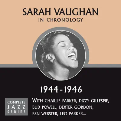 Complete Jazz Series 1944 - 1946 - Sarah Vaughan