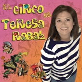 El Circo de Teresa Rabal artwork