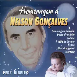 Homenagem a Nelson Gonçalves - Pery Ribeiro