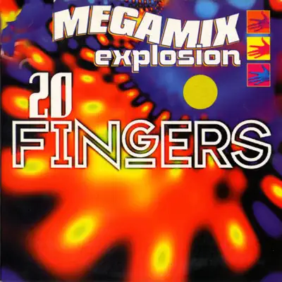 Megamix Explosion - 20 Fingers