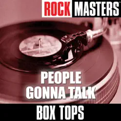 Rock Masters: People Gonna Talk - The Box Tops