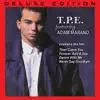 T.P.E. feat. Adam Marano (Deluxe Edition) album lyrics, reviews, download