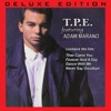 T.P.E. feat. Adam Marano (Deluxe Edition)