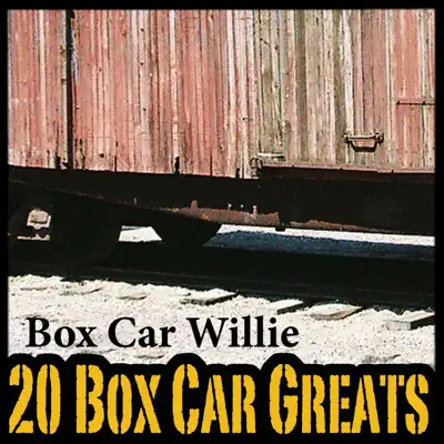 20 Boxcar Greats - Boxcar Willie