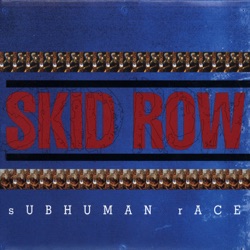 Skid Row - Iron Will