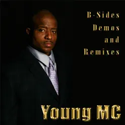 B-sides Demos & Remixes - Young Mc B-sides Demos & Remixes - Young Mc