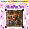Havin' an Oldies Party With Sha Na Na