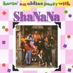 Havin' an Oldies Party With Sha Na Na - Sha-na-na