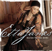 Blues to the Bone - Etta James