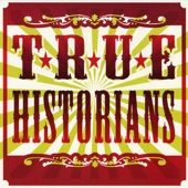 True Historians - Ode to Billie Joe