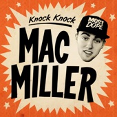 Knock Knock by Mac Miller