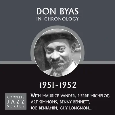 Complete Jazz Series 1951 - 1952 - Don Byas Complete Jazz Series 1951 - 1952 - Don Byas