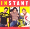 Instant, 2004