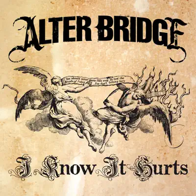 I Know It Hurts - Single - Alter Bridge