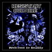 Resistant Culture - Hear Nothing, See Nothing, Say Nothing