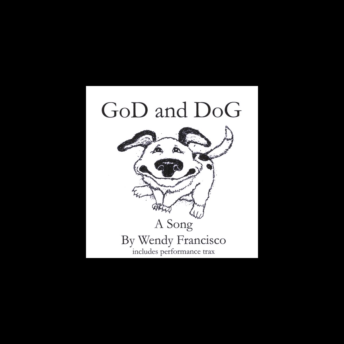 God And Dog Single By Wendy Francisco On Apple Music