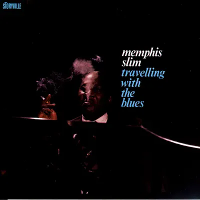 Travelling With the Blues - Memphis Slim Travelling With the Blues - Memphis Slim
