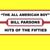 Bill Parsons & The All American Boy's Orchestra & Chorus - The All American Boy