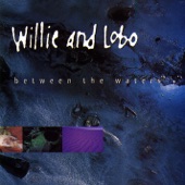 Willie and Lobo - Lost Caravan