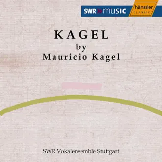 Kagel: Rrrrrrr... - Anagrama - Mitternachtsstuk by Stuttgart Vocal Ensemble, Mauricio Kagel, Gunilde Cramer-Reimold, Ingrid Ade-Jesemann, Hanna Aurbacher, Manfred Ackermann, Richard Anlauf, Ewald Liska, Stuttgart Radio Symphony Orchestra, Ursula Gerlach-Kleint, Barbara Miller & Manfred Gerbert album reviews, ratings, credits