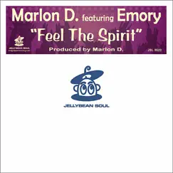 Feel the Spirit by Marlon D (feat. Emory) album reviews, ratings, credits